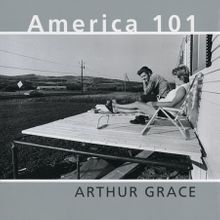 Arthur Grace: America 101