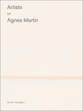 Artists on Agnes Martin