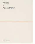 Artists on Agnes Martin