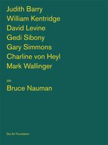 Artists on Bruce Nauman