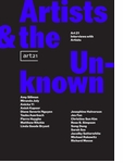 Artists & the Unknown: Art21 Interviews with Artists