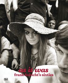 As It Was: Frank Habicht's Sixties