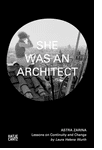 Astra Zarina: She Was an Architect