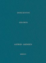 Astrid Jahnsen: 200 Grams