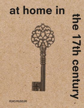 At Home in the 17th Century