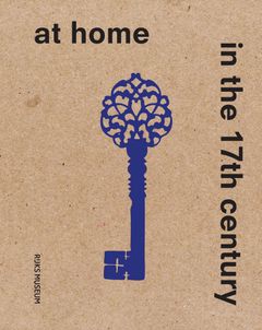 At Home in the 17th Century