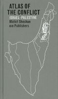 Atlas of the Conflict: Israel-Palestine