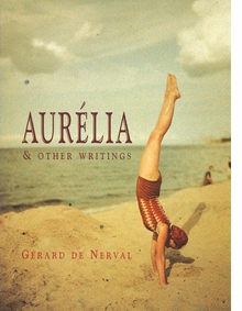 Aurelia & Other Writings