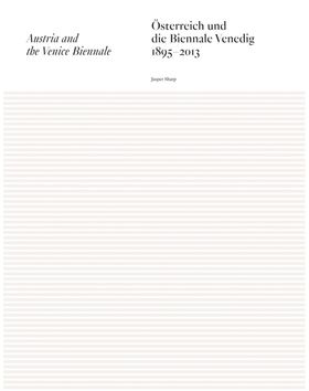 Austria and the Venice Biennale 1895-2013