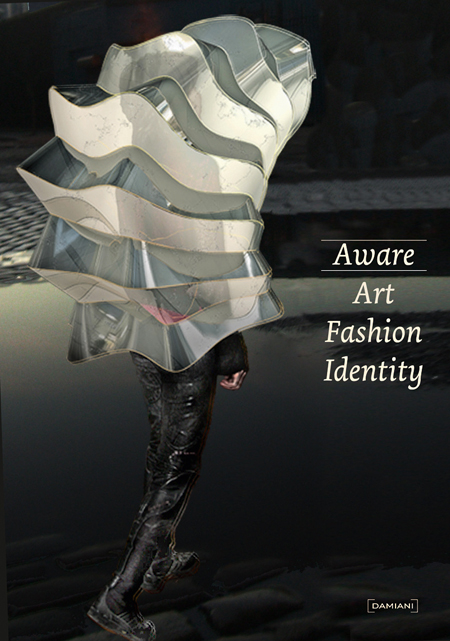 ©︎2011 AWARE ART FASHION archive book Aware Art Fashion Identity ARTBOOK | D.A.P. 2011 Catalog Books