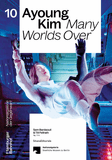 Ayoung Kim: Many Worlds Over