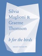 Silvia Maglioni & Graeme Thomson: B for the Birds