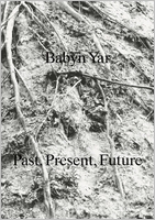 Babyn Yar: Past, Present, Future