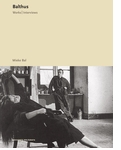 Balthus: Works, Interviews
