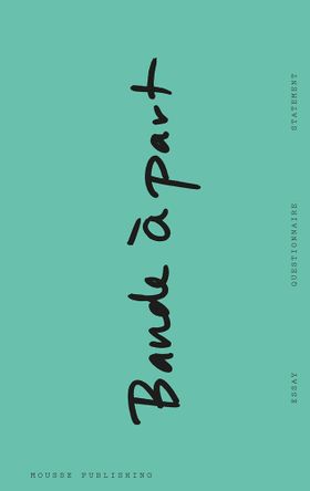 Bande  part: On Independent Art Institutions