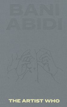 Bani Abidi: The Artist Who