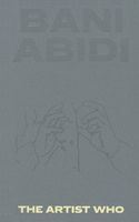 Bani Abidi: The Artist Who