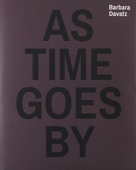 Barbara Davatz: As Time Goes By