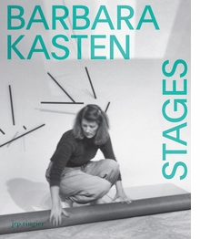 Barbara Kasten: Stages