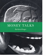Barbara Kruger: Money Talks