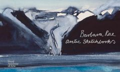 Barbara Rae: Arctic Sketchbooks