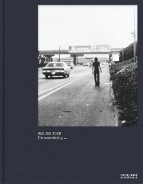Bas Jan Ader: Im searching 