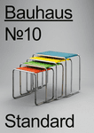 Bauhaus No.10: Standard