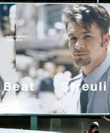 Beat Streuli: Public Work 1996-2011