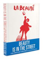 Beauty Is in the Street