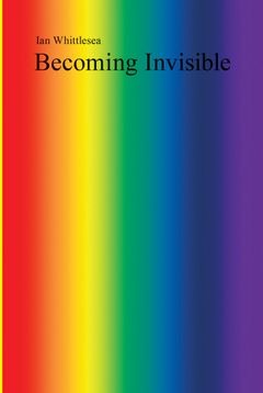 Becoming Invisible