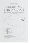 Becoming the Product
