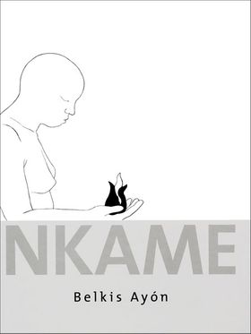 Belkis Ayn: Nkame