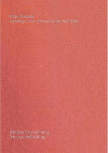 Bendings: Four Variations on Anri Sala