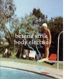 Berend Strik: Body Electric