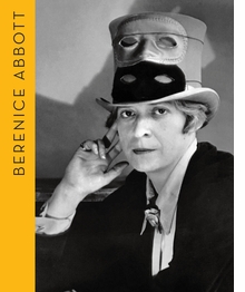 Berenice Abbott: Portraits of Modernity