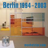 Berlin 1994-2003: Galerie Max Hetzler
