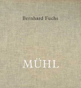 Bernhard Fuchs: Mhl