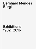 Bernhard Mendes Brgi: Exhibitions