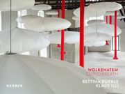Bettina Bürkle & Klaus Illi: Breathing of Clouds