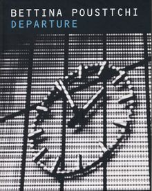 Bettina Pousttchi: Departure