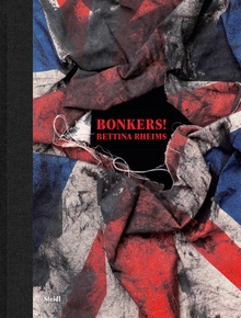 Bettina Rheims: Bonkers