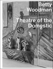 Betty Woodman: Theatre of the Domestic