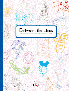 Between the Lines: A Coloring Book of Drawings by Contemporary Artists