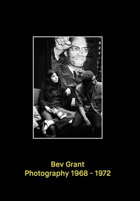 Bev Grant: Photography 19681972