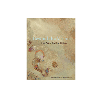 Beyond the Visible 　Art of Odilon Redon Beyond The Visible The Art Of Odilon Redon ARTBOOK | D.A.P.