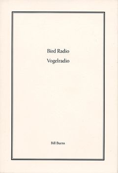Bill Burns: Bird Radio