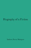 Biography of a Fiction