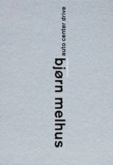 Bjrn Melhus: Auto Center Drive