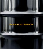 Black Gold Museum