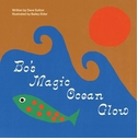 Bo's Magic Ocean Glow